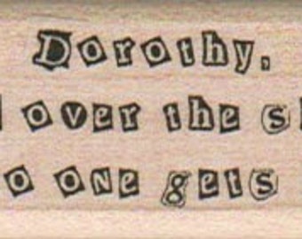Dorothy, Hand Over The Shoes Quote wood Mounted  scrapbooking supplies number 7032  OZ