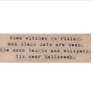 rubber stamp Halloween witch witches go riding   quote stamps  number 19907 stamping supplies