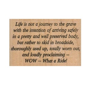 8408 rubber stamp word quote Life Is Not A Journey scrapbooking supplies stamps stamping literature book image 1