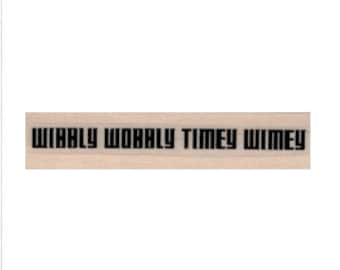 Wibbly Wobbly Timey Wimey  rubber stamps  stamp stamping  wood mounted  19855  whovian Post apocalypse