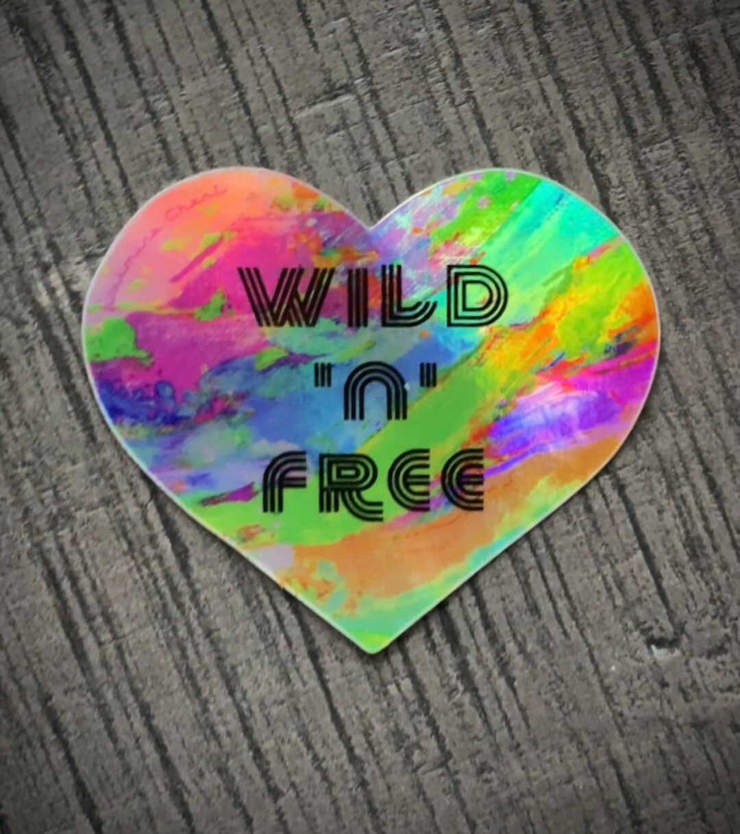 Wild 'n' Free Holographic Heart Art Sticker Etsy