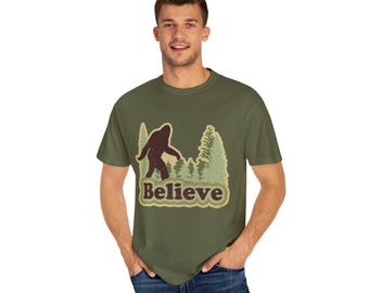 Bigfoot Believe T-Shirt | Sasquatch Believer Shirt | Funny Cryptid Tee | Camping Hiking Gift for Bigfoot Fans