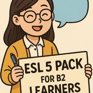 Op de afbeelding: Cartoon illustratie van een lachende persoon met een bril en een gele cardigan, die een bord vasthoudt met de tekst "ESL 5 PACK FOR B2 LEARNERS". Boven het hoofd van de persoon bevindt zich een blauwe tekstballon. De persoon houdt een blauwe pen vast.