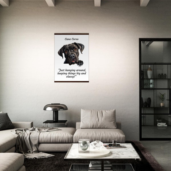 Benutzerdefinierte Cane Corso Kunst - Einzigartiges amüsantes Zitat - Personalisiertes Geschenk für Hundebesitzer - Hundeportrait