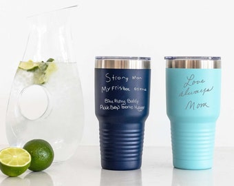 Personalized Gift for Dad,, Custom Tumbler With Handwriting, Engraved Handwriting Gift,  Insulated 30oz Tumbler, Custom Engraved Tumbler