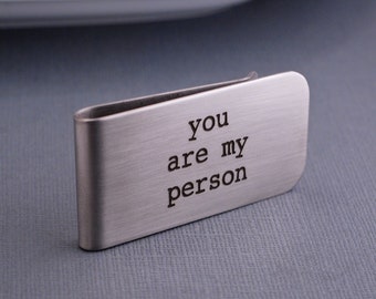 You Are My Person Money Clip, Custom Men's Gift, Personalized Gift for Boyfriend, Father's Day Gift for Husband, Birthday Gift for Him