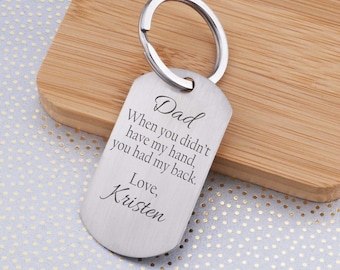 Keychain Gift for Dad, When you didn't have my hand you had my back, Father's Day Key Ring Gift for Dad from Son or Daughter