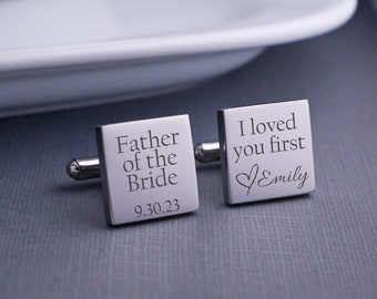 Father of the Bride Cufflinks, Father of the Bride Gift for Wedding, I loved you first cufflinks, Personalized Gift for Father of the Bride