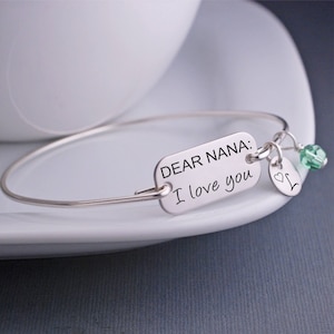 Mother's Day Gift for Nana, Dear Nana: I Love You Bracelet, Personalized Mother's Day Jewelry for Grandma, Nana Bangle Bracelet