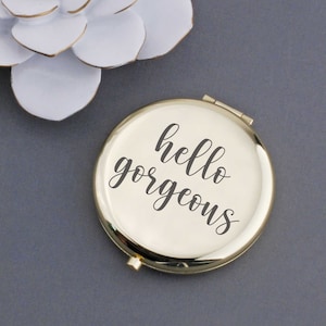 Gift for Girlfriend, Hello Gorgeous Compact Mirror, Engraved Pocket Mirror Christmas Gift for Her, Custom Engraved Gift