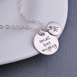 Small But Mighty Necklace, Gift for Daughter, Inspirational Jewelry, Milestone Gift, Graduation Gift, Gift for Little Girl, Short Girl Gift