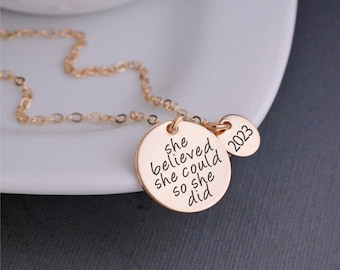 She Believed She Could So She Did Necklace, Custom Graduation Gift, Inspirational Jewelry for Graduate, Gift For Teen, Grad Gift, Inspire