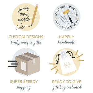 May include: Four illustrations highlighting the benefits of purchasing custom-made gifts. The first illustration shows a pencil and a circle with the text "your own words". The second illustration shows a hammer and other tools with the text "Made with love in our good vibes studio". The third illustration shows a box with the text "Super speedy shipping". The fourth illustration shows a gift bag with the text "Happily handmade, ready-to-give gift bag included".