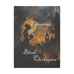Blood on the Clocktower Canvas &quot;I&#39;m the Librarian&quot;