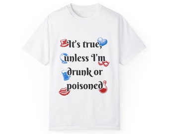 Blood on the Clocktower Drunk or Poisoned Unisex Garment-Dyed T-shirt