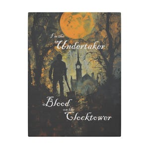 Blood on the Clocktower Canvas &quot;I&#39;m the Undertaker&quot;