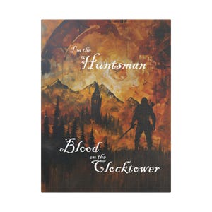 Blood on the Clocktower Canvas &quot;I&#39;m the Huntsman&quot;