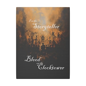 Blood on the Clocktower Canvas &quot;I&#39;m the Storyteller&quot;