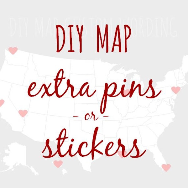 DIY Travel Map - Extra Push Pins or Stickers - For USA or World Travel Maps Only