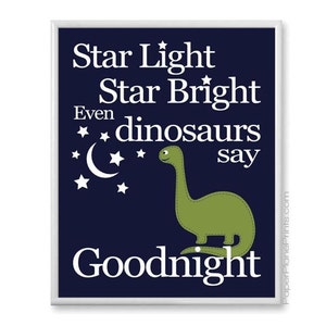 Dinosaur Nursery Decor Star Light Star Bright Even Dinosaurs Say Goodnight Baby Boy Wall Art Rhyme Theme Blue and Green Kids Print image 1