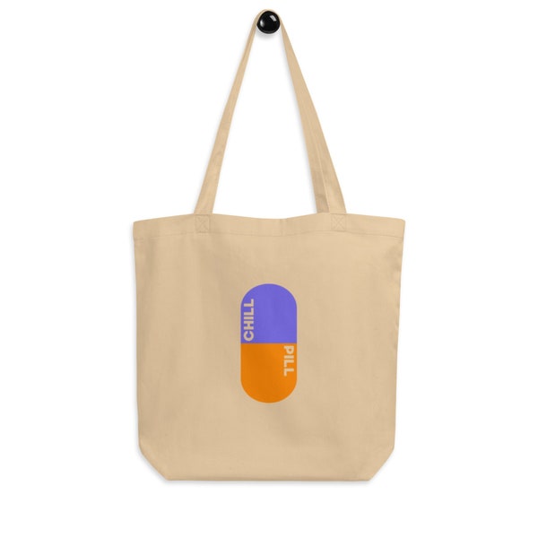 Eco Tote Bag "Chill pill shopper" - birthday gift, mothers day gift