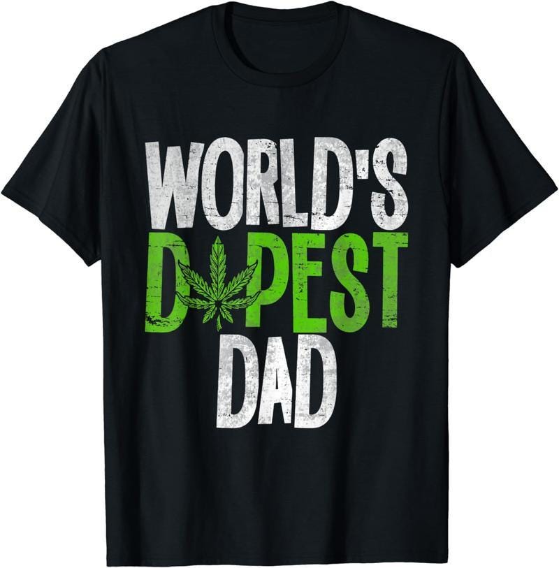 Worlds Dopest Dad Weed Cannabis Vintage Retro Gift T-shirt, Marijuana Gift, Dopest Dad Hoodie, Cannabis Shirt, Weed Dad Sweatshirt