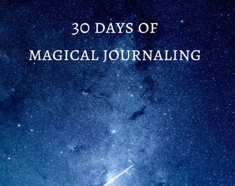 Magical Journaling Ebook (With Thirty Days of Prompts)