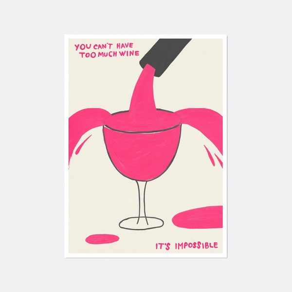 More Wine Print, Wine Poster, Funny Cocktail Quote Art, Champagne Problems, Humorous Drink Print