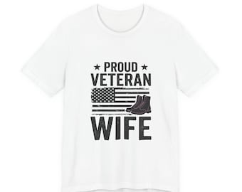 Proud Veteran Wife T-Shirt | Veterans Day American Flag Boots