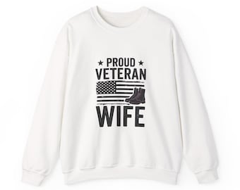 Proud Veteran Wife Crewneck Sweatshirt | American Flag, Military Boots, Veterans Day
