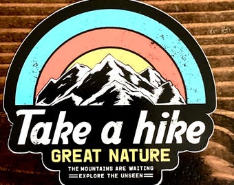 Take a Hike Sticker | Adventure | Great Outdoors | Mountaintop | Bumper Sticker | Water Bottle | Travel | Laptop | Waterproof | Outdoors