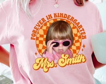 Personalized Vintage Photo Teacher Shirt, Personalized Forever In Kindergarten Teacher Shirt, Teacher Team Shirt, Preschool First Grade Tee