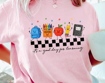 Teacher Life Shirt, It's A Good Day For Learning Shirt, Retro Back To School Tee, Preschool Kindergarten Teacher Team Shirt