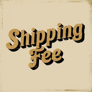 Extra shipping fee