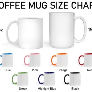 Puede incluir: Un gr&aacute;fico de tama&ntilde;os de tazas de caf&eacute; que muestra dos tazas blancas, una de 11 oz y otra de 15 oz. Debajo, tazas m&aacute;s peque&ntilde;as con interiores y asas de colores en azul, rosa, naranja, rojo, verde, azul medianoche y negro.