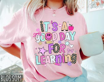 Teacher Shirt, It's A Good Day For Learning T-Shirt, Retro Back To School Tee, Preschool Kindergarten Teacher Team Shirt