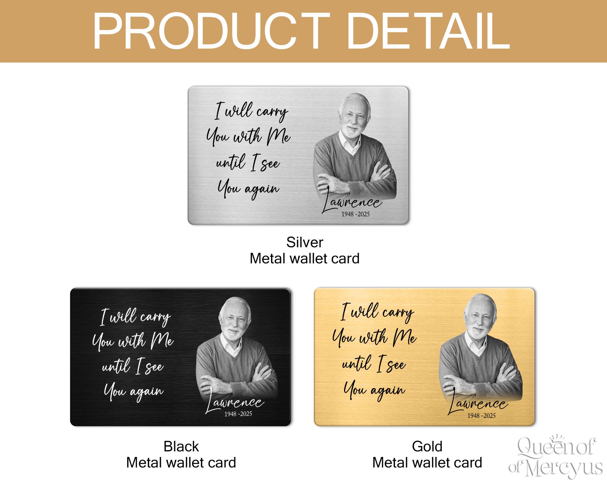 Metal Photo Wallet Card, Dad Memorial Gift, I Will Carry You With Me ...