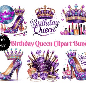 Paquete de imágenes prediseñadas de la Reina del Cumpleaños / Tacones altos con brillo glamoroso, coronas y maquillaje PNG / Conjunto de sublimación de cumpleaños de Diva de la Moda (10 PNG)