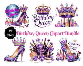 Birthday Queen Clipart: Glam Heels, Crowns, Makeup (10 PNG)