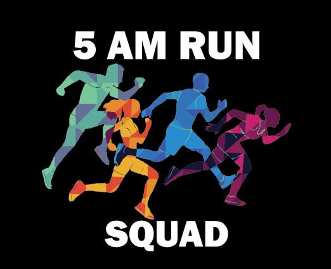 5 Am Run Squad SVG PNG, Running Crew Png, 5am Run Club Shirt Svg ...