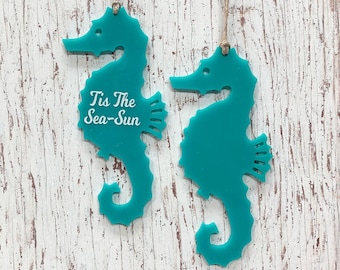 Seahorse Christmas Ornament - Personalized Engraving - Laser Cut from Wood or Acrylic - Coastal Christmas Ornaments  Tis the SeaSun