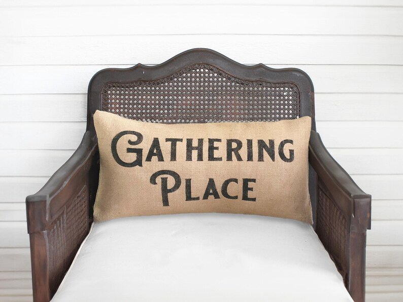 Gathering Place - Burlap Pillow - Fall Decor - Fall Pillow - Thanksgiving Decor - Fall Porch Decor image 1