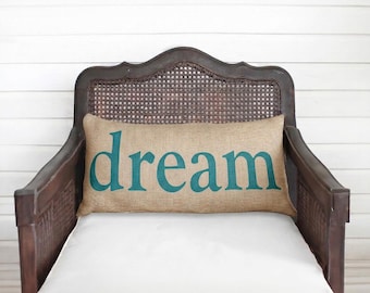 Dream in any Language -  Burlap Pillow - Personalize Dream with the language of your choice - Custom  Dream Pillow Lumbar  - French Rever