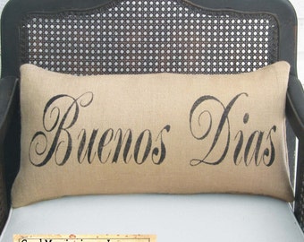 Good Day or Good Morning in any Language -  Burlap Pillow - Personalize with the language of your choice  Good Morning  Bonjour - Buenos Dia