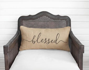 Blessed   - Burlap Pillow Feed sack  - Blessed Pillow Lumbar - Easter Decor - Typography Pillow
