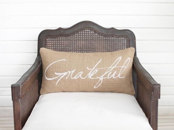 Grateful  Burlap Pillow - Fall Pillow - Thanksgiving Decor