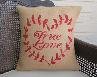 True Love -  Heart Wreath Burlap Pillow, Valentine Pillow, Valentine Decor  - Red Heart - Heart Pillow - Love Pillow  - Valentines Day