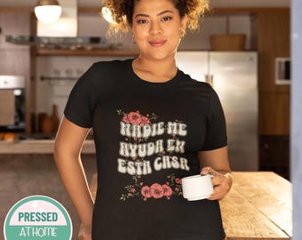 Camiseta "Nadie Me Ayuda" – Camiseta engraçada sobre a vida de mãe latina, humor hispânico