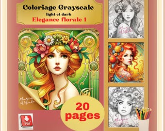 May include: A coloring book cover featuring a grayscale illustration of a woman with flowers in her hair. The title of the book is "Coloriage Grayscale" and "Elegance florale 1". The cover also includes a download icon and the text "20 pages".