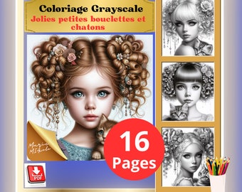 May include: A coloring book with 16 pages featuring grayscale illustrations of girls with kittens. The cover shows a girl with curly hair and a kitten, with the title "Coloriage Grayscale Jolies petites boucles et chatons".
